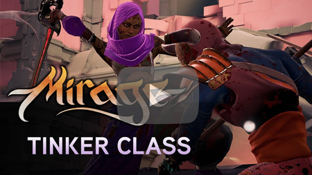 Mirage: Arcane Warfare : la classe Tinker se dévoile via une nouvelle vidéo