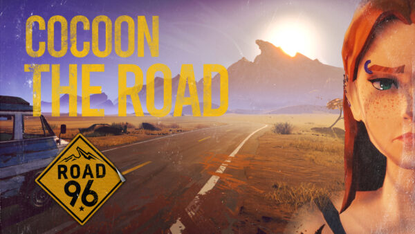 Road 96 : Cocoon, OMEN by HP et concours d’écriture
