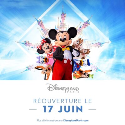 Réouverture de Disneyland Paris Juin 2021