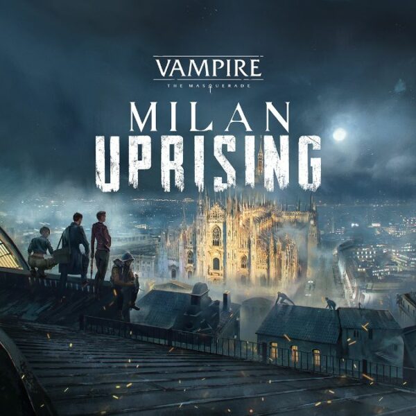 Vampire : The Masquerade – Milan Uprising est…