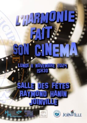 L’Harmonie Municipale de Joinville fait sont cinéma !